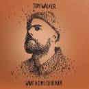 tom-walker-what-a-time-to-be-alive-deluxe-edition-cd